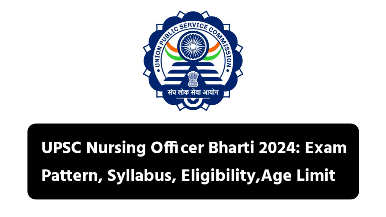 UPSC Nursing Officer Syllabus 2024