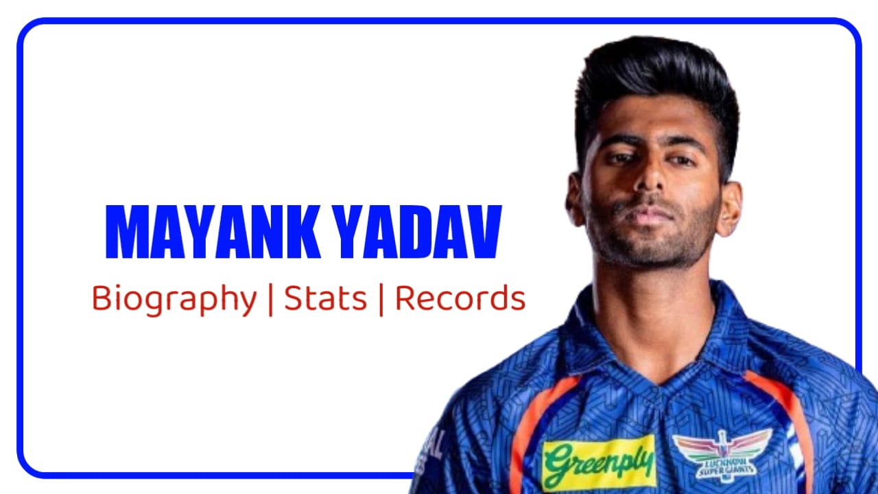 Mayank Yadav : Biography, Stats & Records